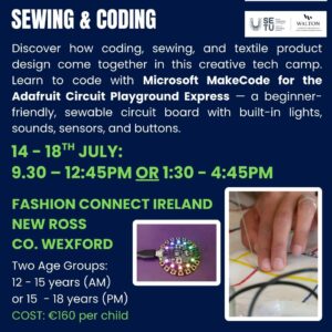 Summer E-Textile Camp: Coding & Sewing, Age 15 - 18, 1.30 to 4.45, Mon 14 - Fri 18 July