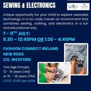 Summer E-Textile Camp: Sewing & Electronics, Age 15-18, 1.30-4.45, Mon 7-Fri 11 July
